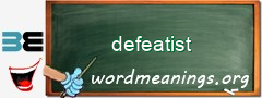 WordMeaning blackboard for defeatist